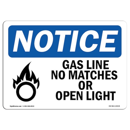 Signmission OSHA Notice Sign, 12" H, 18" W, Gas Line No Matches Or Open Lights Sign With Symbol, Landscape OS-NS-D-1218-L-13004